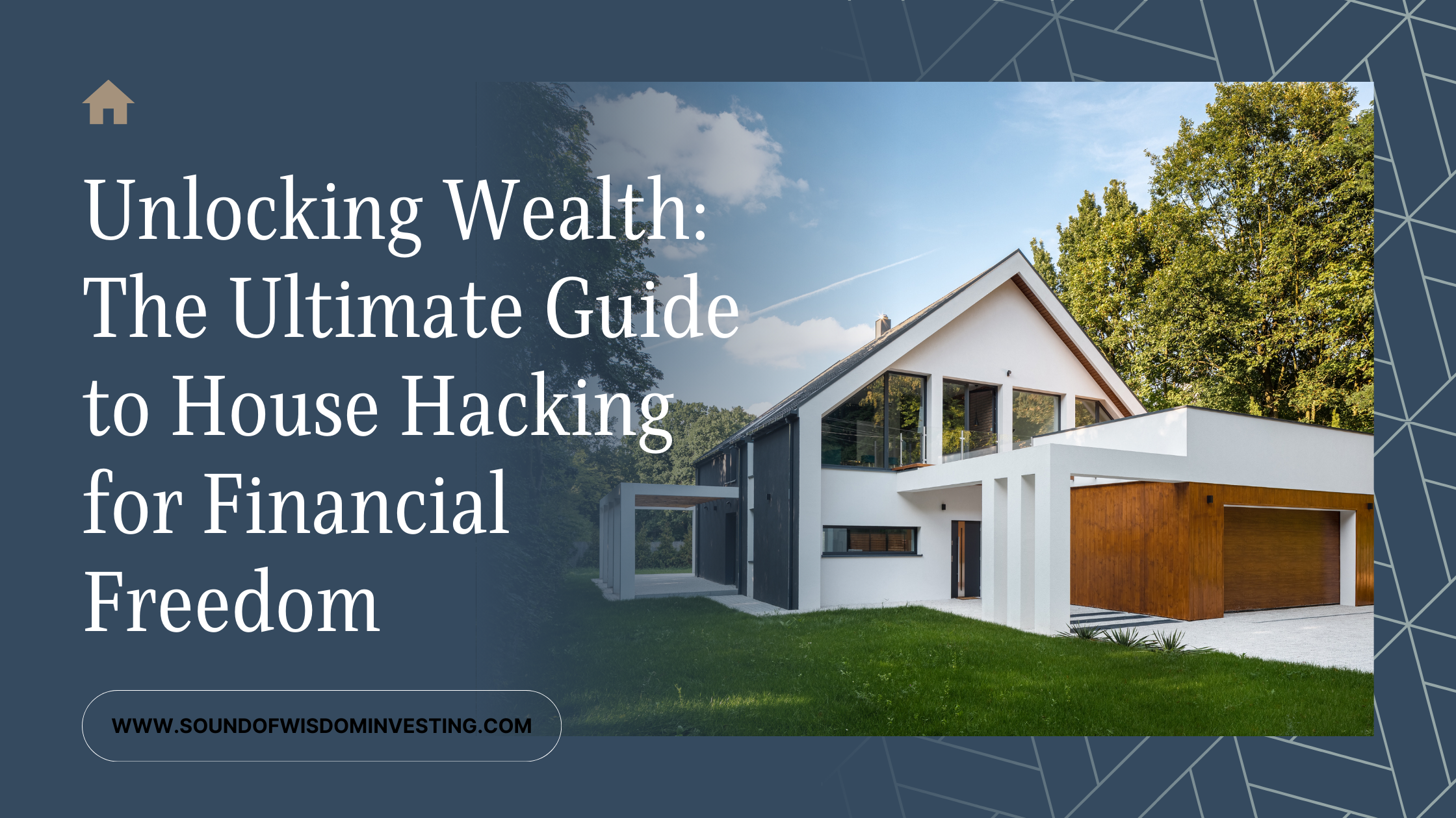 Read more about the article Unlocking Wealth: The Ultimate Guide to House Hacking for Financial Freedom